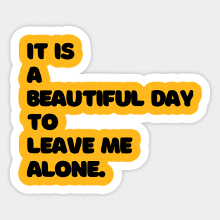 Beautiful Day Sticker